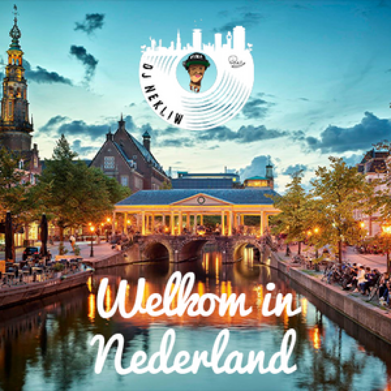 Welkom in Nederland DJ Nekliw Mix